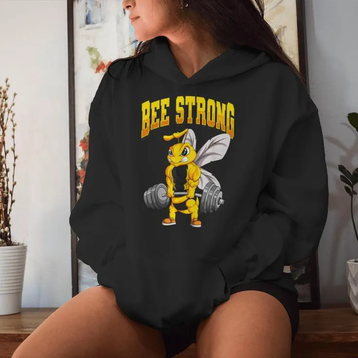 Bee Strong Gym Fitness Bodybuilding Women Hoodie